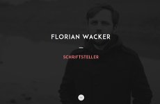 Florian Wacker. Schriftsteller.